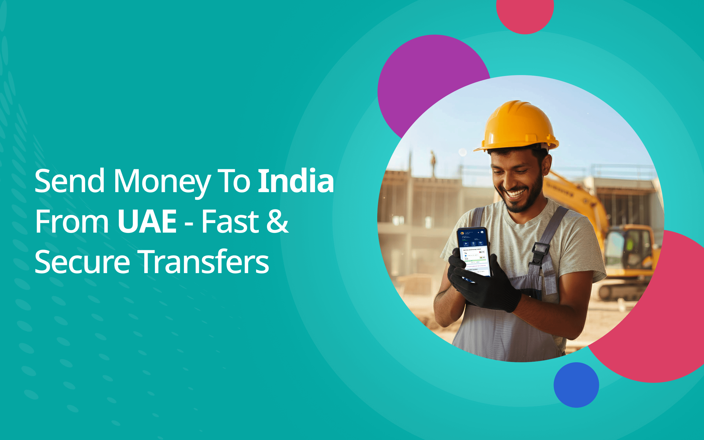 Send Money to India from UAE Fast & Secure Transfers